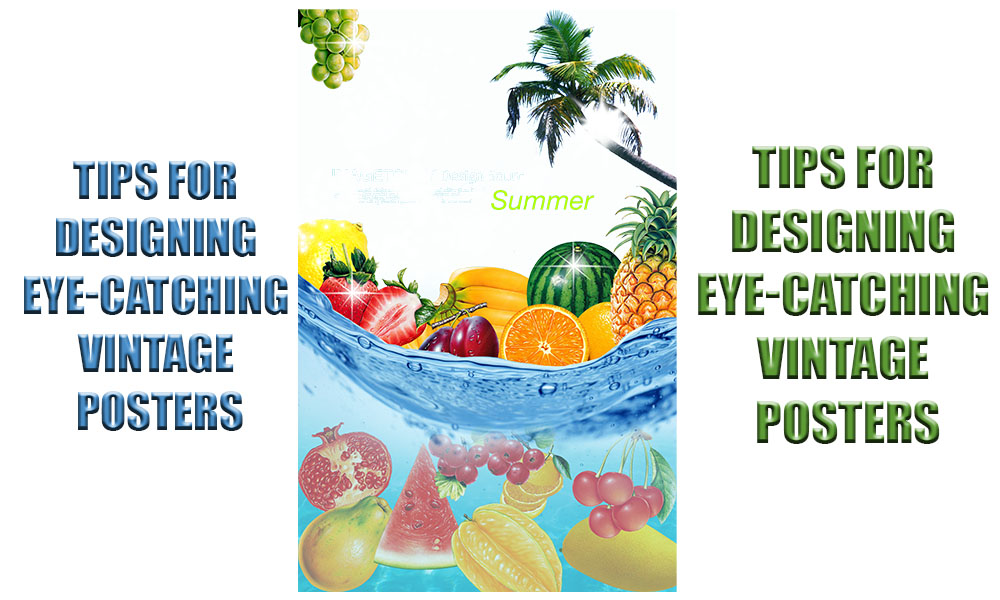 Tips-for-Designing-Eye-Catching-Vintage -Posters